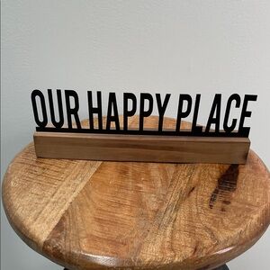 Black and Brown 'Our Happy Place' Sign